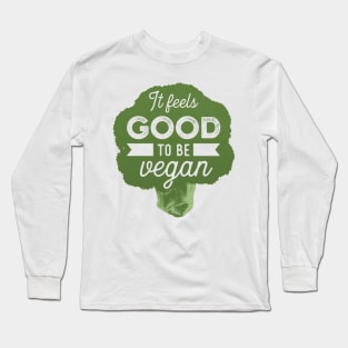 Vegan T-Shirt It Feels Good To Be Vegan Long Sleeve T-Shirt